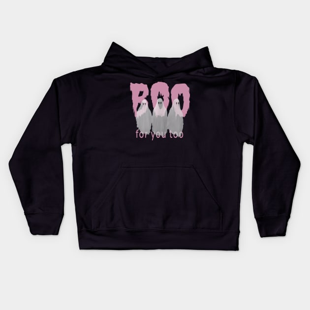 BOO for you too Kids Hoodie by KIDEnia